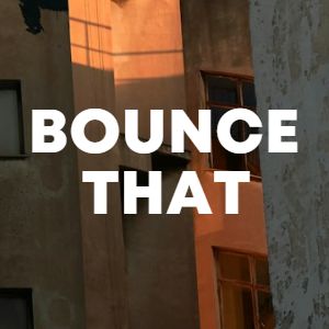 BOUNCE THAT cover