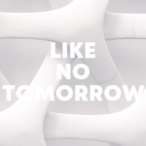 Like No Tomorrow cover