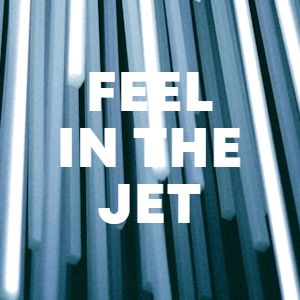 FEEL IN THE JET cover