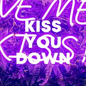 KISS YOU DOWN cover