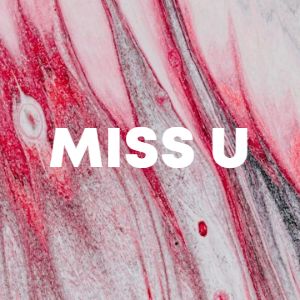 Miss U cover