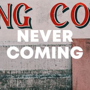 Never Coming cover