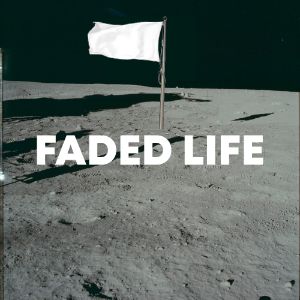 Faded Life cover