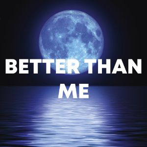 Better Than Me cover