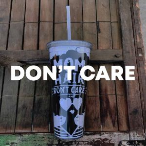 Don't Care cover